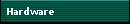 Hardware